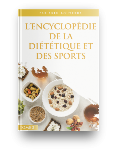 L’ENCYCLOPÉDIE DE LA DIÉTÉTIQUE ET DES SPORTS